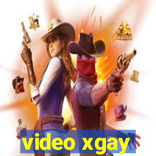 video xgay